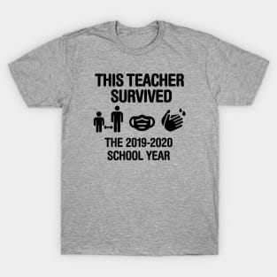 This teacher survived the 2020 school year Corona teacher gift idea T-Shirt